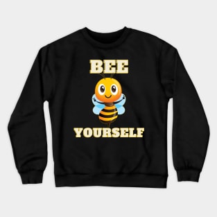 Bee Yourself Crewneck Sweatshirt